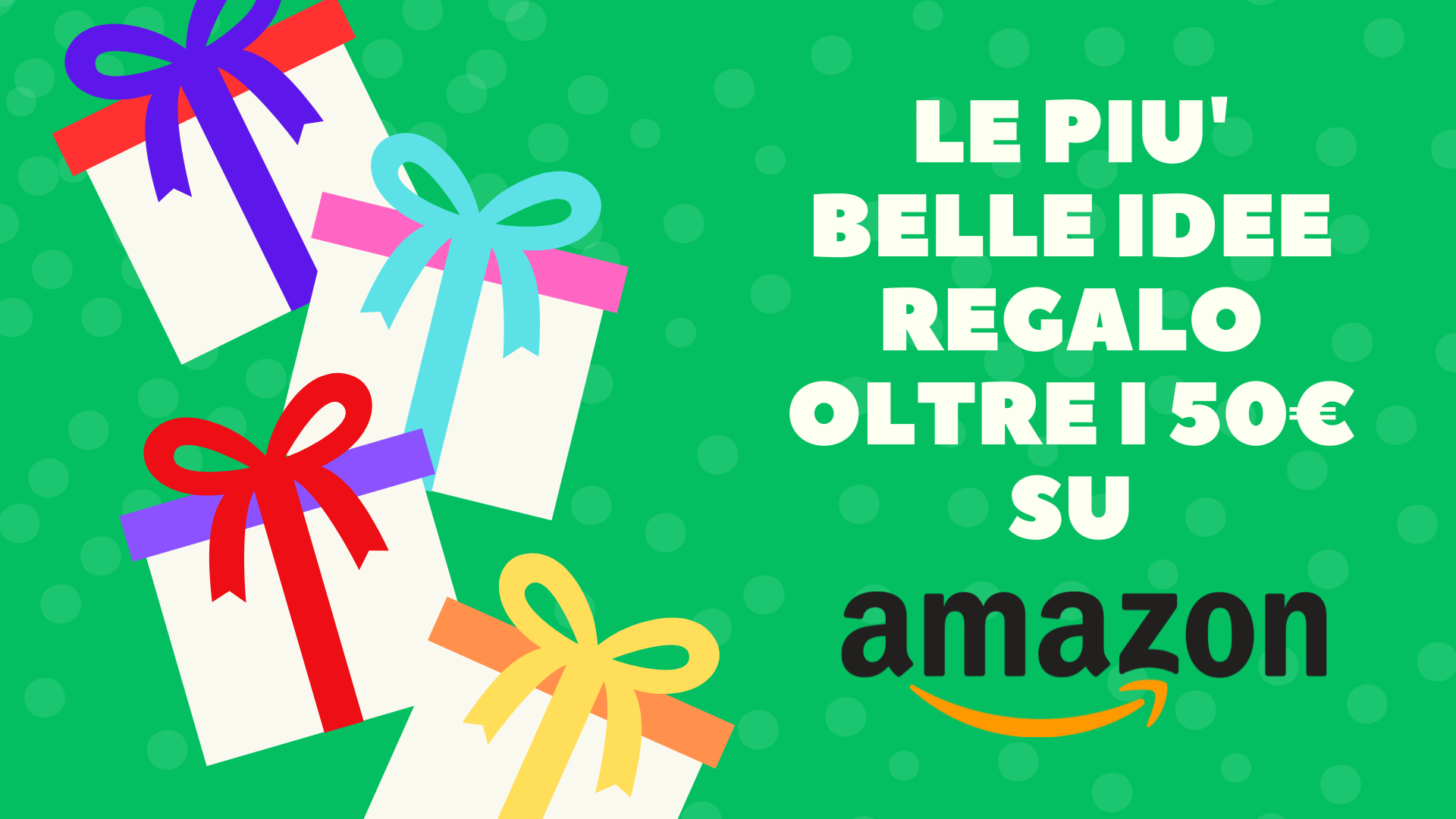 Le più belle idee regalo oltre i 50€ da Amazon | Natale 2024