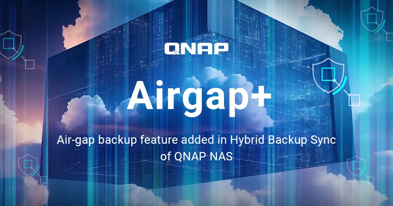 QNAP aggiunge Airgap+ in Hybrid Backup Sync per il backup isolato