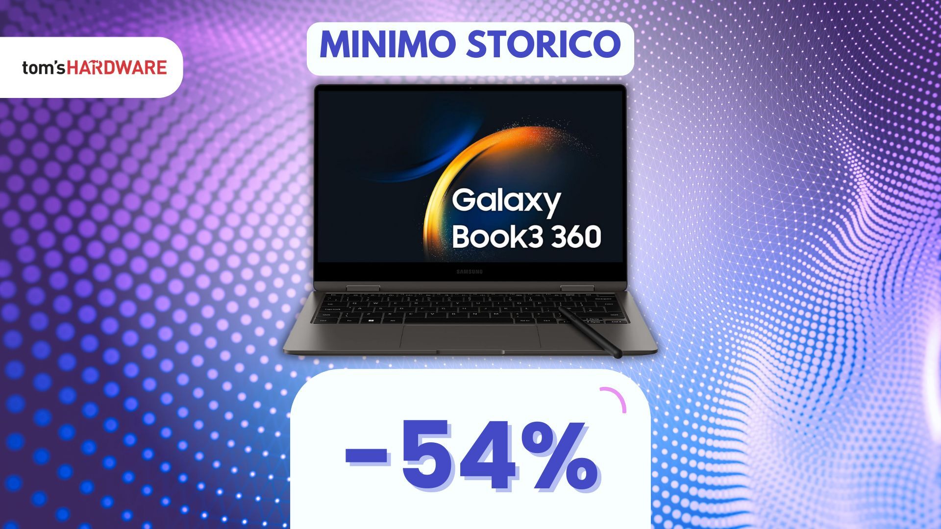 Creativi e studenti all'attenti: oggi con Galaxy Book3 360 risparmi il 54%, che AFFARE!