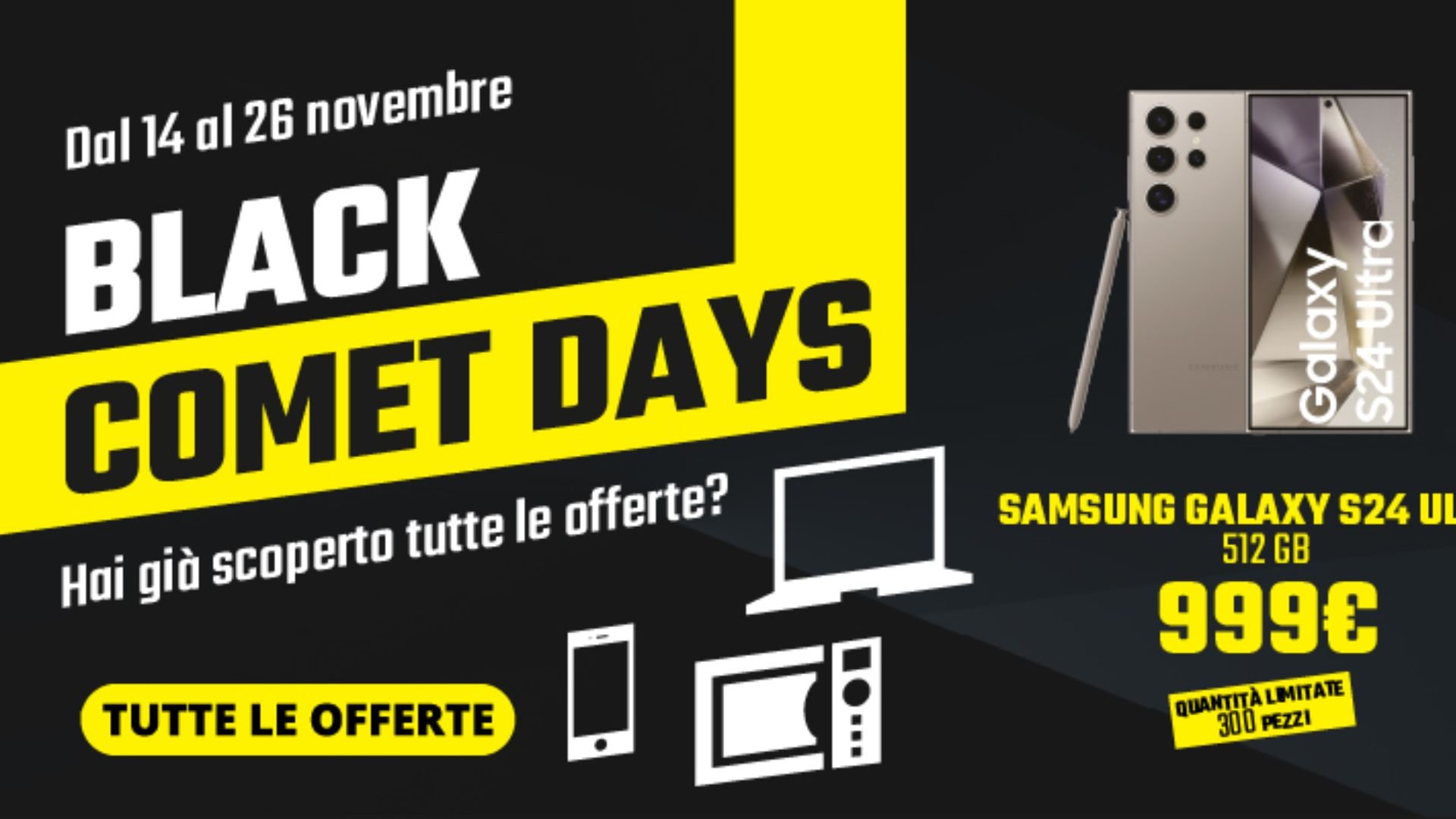 Black Friday Comet, i prodotti da tenere d'occhio