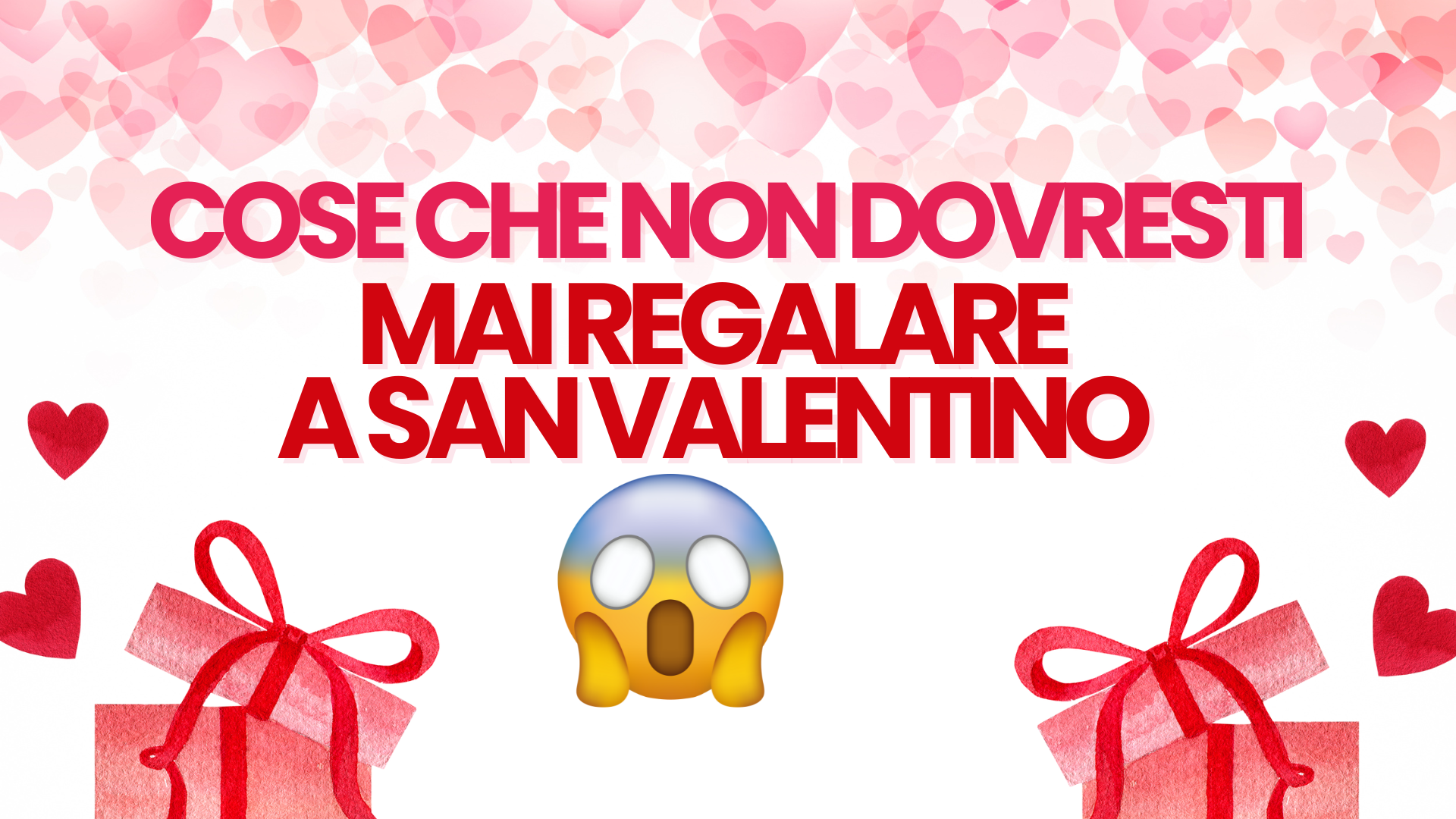 Cose che non dovresti mai regalare a San Valentino