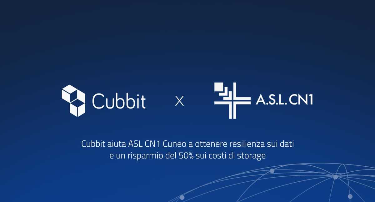 L'ASL CN1 Cuneo abbraccia il cloud geo-distribuito di Cubbit